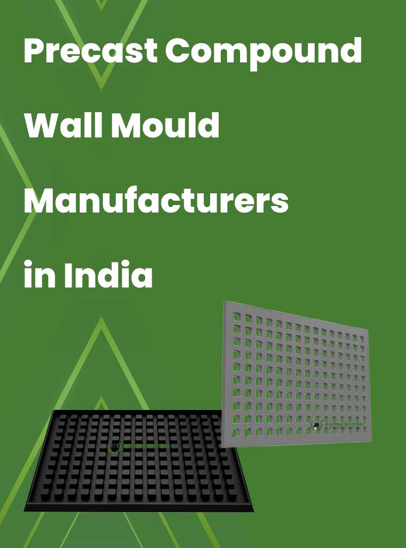 Precast Compound Wall Moulds Manufacturers in India